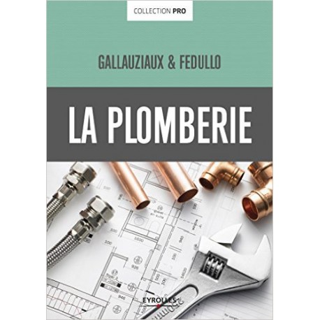 La Plomberie - Collection Pro
